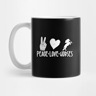 Peace Love Horses Funny Tee for Horse Lover Mug